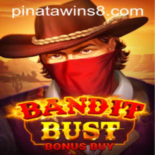 Discover the Thrills of BanditBustBonusBuy: Unleash the Pinata Wins