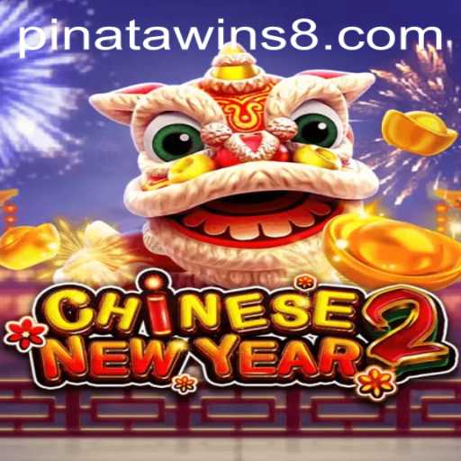 CHINESENEWYEAR2: A Festive Celebration of 'Pinata Wins'