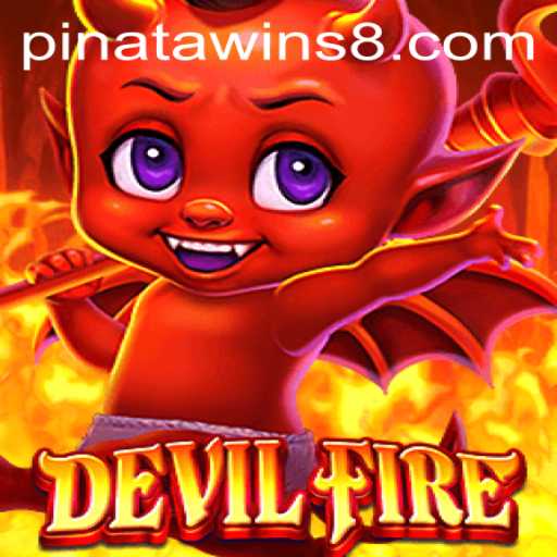 Mastering DevilFire: A Comprehensive Guide to Pinata Wins