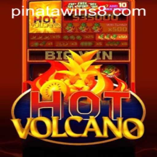 Explore the Thrilling World of HotVolcano and Uncover the Excitement of Pinata Wins