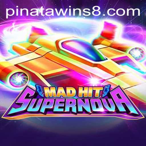 Discover the Exciting World of MadHitSupernova and Unlock Pinata Wins
