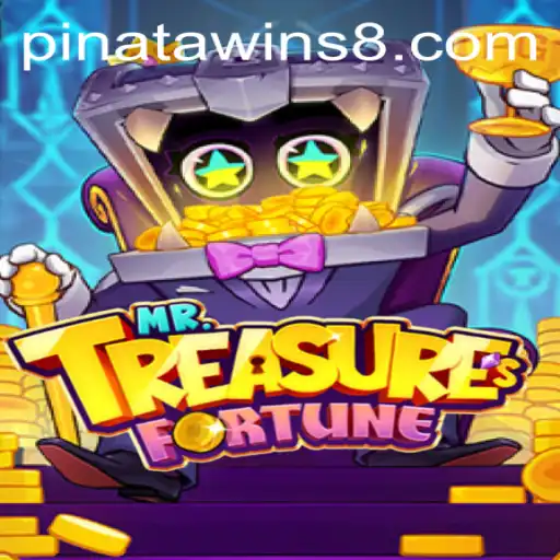 Discover the Excitement of MrTreasuresFortune and Pinata Wins