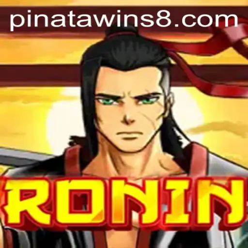 Unleash the Warrior Spirit in 'Ronin': Embracing the Thrill of Piñata Wins
