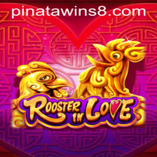 Unveiling the Excitement of RoosterInLove: Pinata Wins