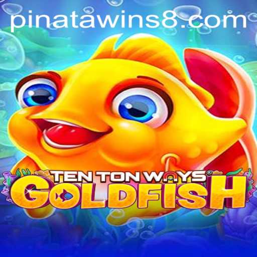 Explore TenTonWaysGoldfish: Unveiling the Excitement of Pinata Wins
