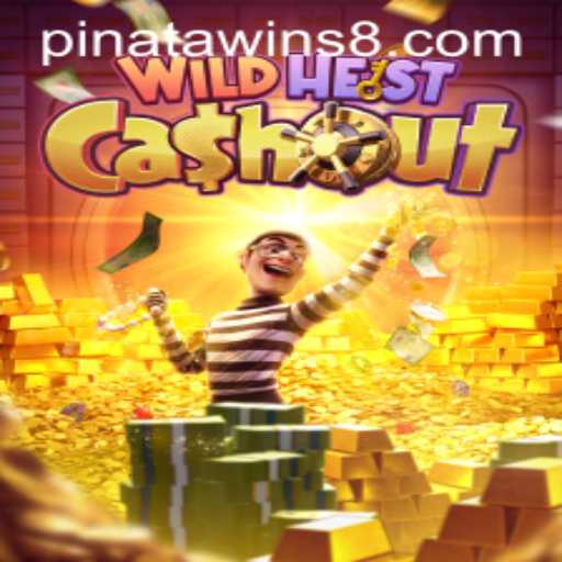 WildHeistCashout: Unveiling the Thrills and Pinata Wins of the Latest Gaming Phenomenon