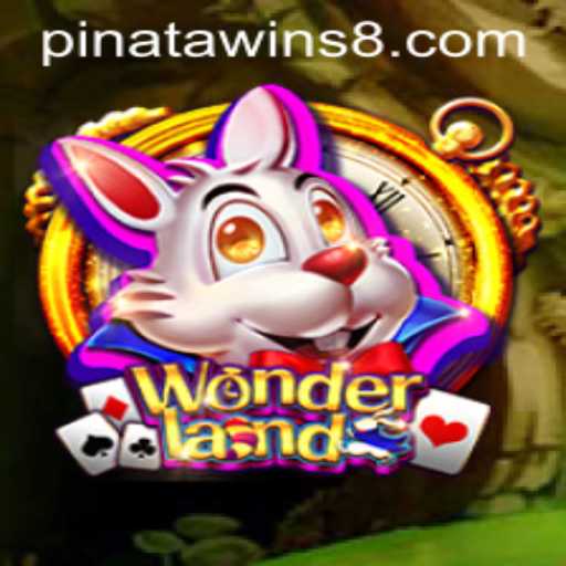 Explore the Enchanting World of Wonderland: A Guide to Pinata Wins
